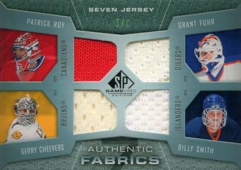 2007-08 SP Game Used - Authentic Fabrics Sevens #AF7-G Patrick Roy / Grant Fuhr / Gerry Cheevers / Rogie Vachon / Billy Smith / Ron Hextall / Richard Brodeur Front