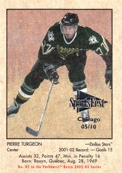 2002-03 Parkhurst Retro - Chicago Sportsfest #81 Pierre Turgeon Front