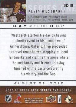 2012-13 Upper Deck - Day with the Cup #DC-19 Kevin Westgarth Back