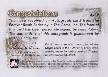 2012-13 In The Game Forever Rivals - Autographs #A-FP Felix Potvin Back