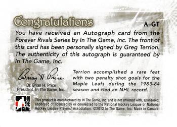 2012-13 In The Game Forever Rivals - Autographs #A-GT Greg Terrion Back