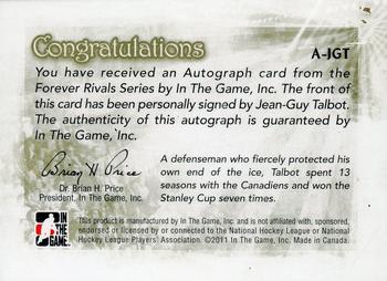 2012-13 In The Game Forever Rivals - Autographs #A-JGT Jean-Guy Talbot Back
