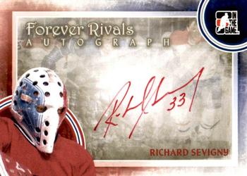 2012-13 In The Game Forever Rivals - Autographs #A-RS Richard Sevigny Front