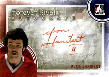 2012-13 In The Game Forever Rivals - Autographs #A-YL Yvon Lambert Front