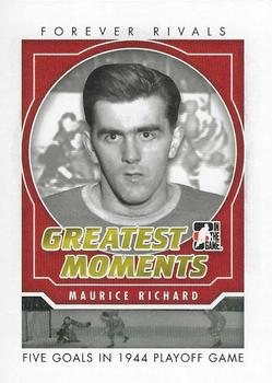 2012-13 In The Game Forever Rivals - Greatest Moments #GM-01 Maurice Richard Front