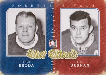 2012-13 In The Game Forever Rivals - Net Rivals #NR-03 Turk Broda / Bill Durnan Front