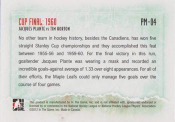 2012-13 In The Game Forever Rivals - Playoff Matchups #PM-04 Jacques Plante / Tim Horton Back
