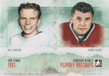 2012-13 In The Game Forever Rivals - Playoff Matchups #PM-06 Bill Barilko / Gerry McNeil Front