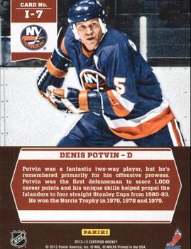 2012-13 Panini Certified - Icons #I-7 Denis Potvin Back