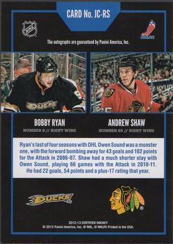 2012-13 Panini Certified - Junior Class Signatures #JC-RS Bobby Ryan / Andrew Shaw Back