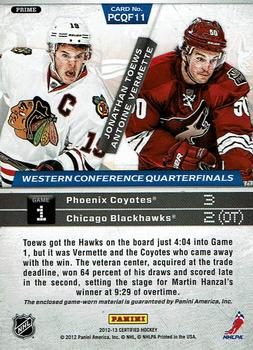2012-13 Panini Certified - Path to the Cup Quarter Finals Dual Jerseys Prime #PCQF11 Antoine Vermette / Jonathan Toews Back