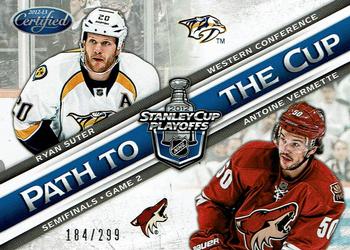 2012-13 Panini Certified - Path to the Cup Semifinals #PCSF6 Antoine Vermette / Ryan Suter Front