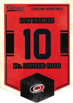 2012-13 Panini Classics Signatures - Banner Numbers #EN21 Ron Francis Front