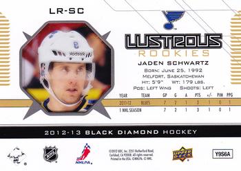 2012-13 Upper Deck Black Diamond - Lustrous #LR-SC Jaden Schwartz Back