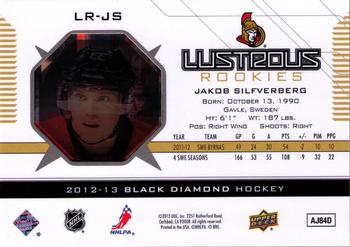 2012-13 Upper Deck Black Diamond - Lustrous #LR-JS Jakob Silfverberg Back