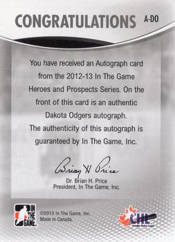 2012-13 In The Game Heroes and Prospects - Autographs #A-DB Dakota Odgers Back
