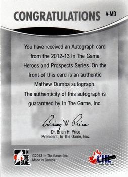 2012-13 In The Game Heroes and Prospects - Autographs #A-MD Mathew Dumba Back