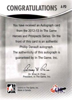 2012-13 In The Game Heroes and Prospects - Autographs #A-PD Phillip Danault Back
