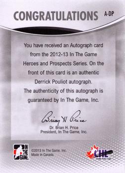 2012-13 In The Game Heroes and Prospects - Autographs #A-DP Derrick Pouliot Back