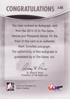 2012-13 In The Game Heroes and Prospects - Autographs #A-MS Mark Scheifele Back