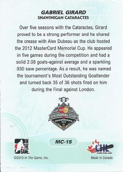 2012-13 In The Game Heroes and Prospects - Memorial Cup #MC-15 Gabriel Girard Back
