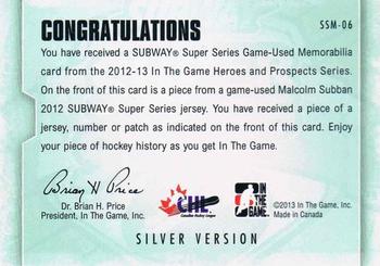 2012-13 In The Game Heroes and Prospects - Subway Super Series Jersey Silver #SSM-06 Malcolm Subban Back