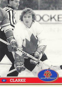 1991-92 Future Trends Canada ’72 #57 Bobby Clarke Front