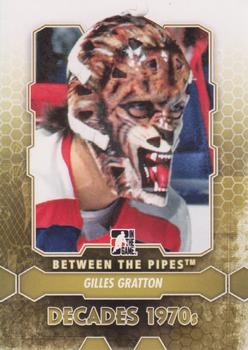 2012-13 In The Game Between The Pipes #150 Gilles Gratton Front