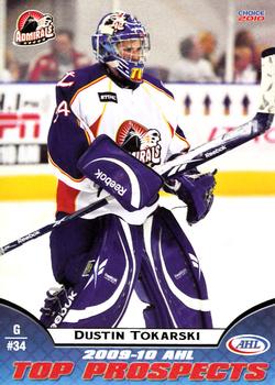 2009-10 Choice AHL Top Prospects #30 Dustin Tokarski Front