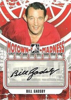 2012-13 In The Game Motown Madness - Autographs #A-BG Bill Gadsby Front