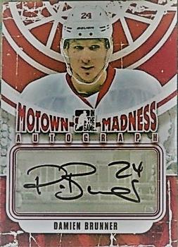 2012-13 In The Game Motown Madness - Autographs #A-DBR Damien Brunner Front