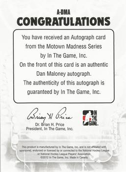 2012-13 In The Game Motown Madness - Autographs #A-DMA Dan Maloney Back