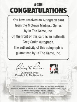 2012-13 In The Game Motown Madness - Autographs #A-GSM Greg Smith Back