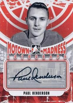 2012-13 In The Game Motown Madness - Autographs #A-PH Paul Henderson Front