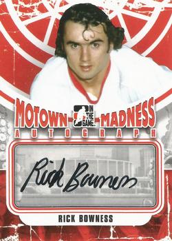 2012-13 In The Game Motown Madness - Autographs #A-RBO Rick Bowness Front