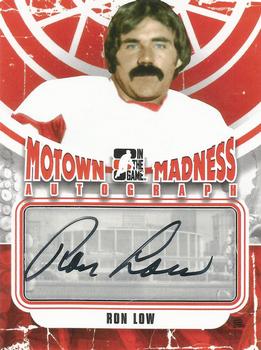 2012-13 In The Game Motown Madness - Autographs #A-RLO Ron Low Front