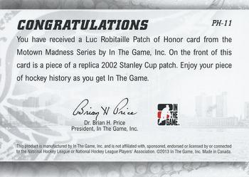 2012-13 In The Game Motown Madness - Patch of Honor #PH-11 Luc Robitaille Back