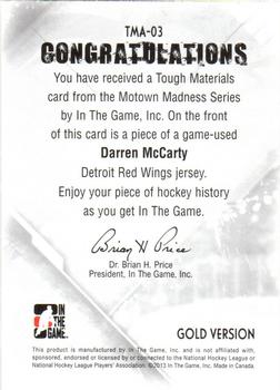 2012-13 In The Game Motown Madness - Tough Materials Gold #TMA-03 Darren McCarty Back