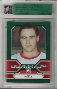 2012-13 In The Game Ultimate Memorabilia #NNO Red Kelly Front
