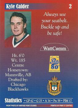 1997-98 Regina Pats (WHL) Police #2 Kyle Calder Back