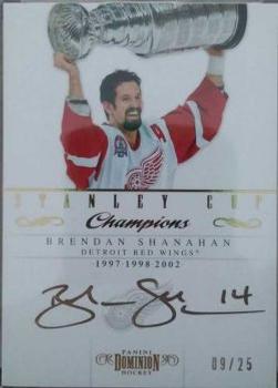 2011-12 Panini Dominion - Stanley Cup Championship Signatures #9 Brendan Shanahan Front