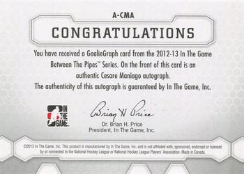 2012-13 In The Game Between The Pipes - Authentic Goaliegraphs #A-CMA Cesare Maniago Back