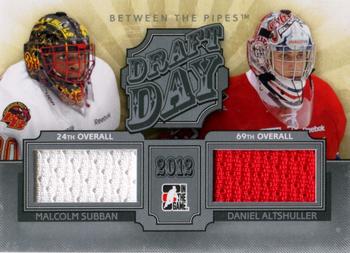 2012-13 In The Game Between The Pipes - Draft Day Jerseys Silver #DD-01 Malcolm Subban / Daniel Altshuller Front