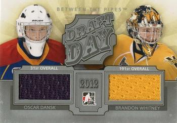 2012-13 In The Game Between The Pipes - Draft Day Jerseys Silver #DD-03 Oscar Dansk / Brandon Whitney Front
