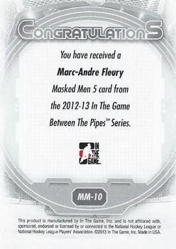 2012-13 In The Game Between The Pipes - Masked Men 5 Rainbow Foil #MM-10 Marc-Andre Fleury Back