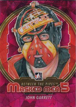2012-13 In The Game Between The Pipes - Masked Men 5 Rainbow Foil #MM-13 John Garrett Front