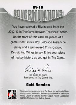 2012-13 In The Game Between The Pipes - Rivals Gold #RV-10 Patrick Roy / Chris Osgood Back