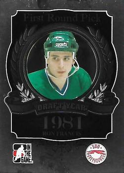 2012-13 In The Game Draft Prospects #138 Ron Francis Front
