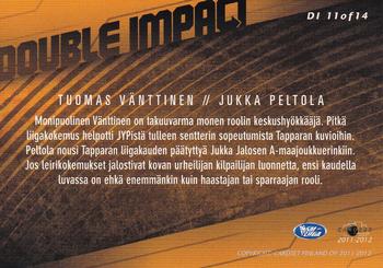 2011-12 Cardset Finland - Double Impact #DI11 Tuomas Vänttinen / Jukka Peltola Back