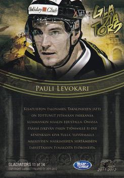 2011-12 Cardset Finland - Gladiators #GLD11 Pauli Levokari Back